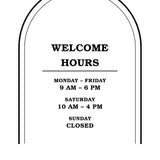Arch Store Hours Decal SHD104 - arch boutique custom store hours vinyl decal - Sticker Chef