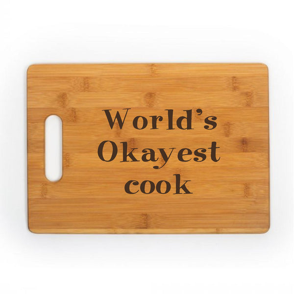 Worlds Okayest Cook Kitchen Chef Baker Engraved Cutting Board CB314