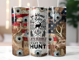 American Flag Deer Hunting Rules 20 oz. Skinny Tumbler Sublimated TH003