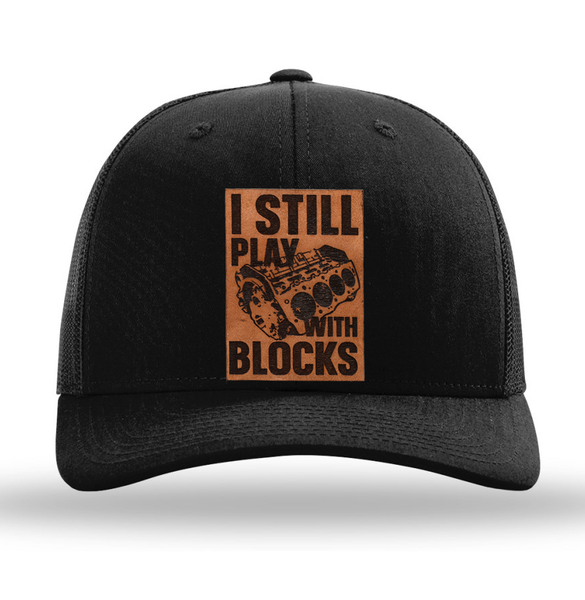 I Still Play With Blocks Mechanic Leather Engraved Trucker Cap Hats