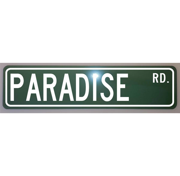 Paradise Rd Sign Paradise Road Metal Street Sign for Man Cave Decor