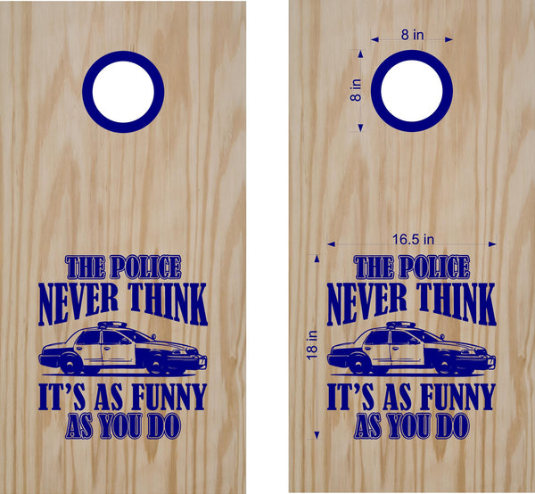 Police Dont THink Its Funny Decals Cornhole Board Stickers POL01