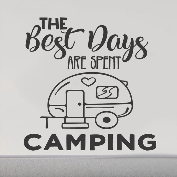 The Best Days Are Camping Decals RV Camper Van Door Stickers