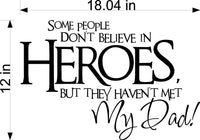 Some People Don't Believe In Heros Wall Stickers Decal Graphic Home Decor