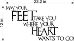 May Your Feet Take You Where Hearts Wants To Go Wall Stickers Decal Graphic Home Decor