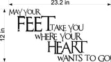 May Your Feet Take You Where Hearts Wants To Go Wall Stickers Decal Graphic Home Decor