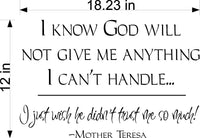 I Know God Will Not Give Me Anything I Cannot Handle Wall Stickers Decal Graphic Home Decor