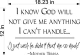 I Know God Will Not Give Me Anything I Cannot Handle Wall Stickers Decal Graphic Home Decor