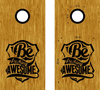 Be Awesome Cornhole Board Decals Sticker