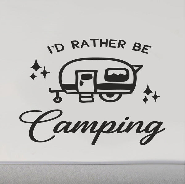 I'd Rather Be Camping RV Camper Door Decal Sticker Scene