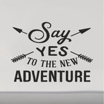 Say Yes To The Next Adventure RV Camper Door Decal Sticker Scene